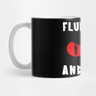 Fluff Around And Find Out Mug